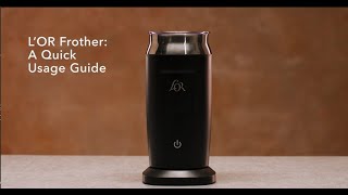 LOR Milk Frother A Quick Usage Guide [upl. by Marka559]