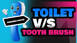 Toilet and Tooth Brush [upl. by Kelwunn]