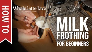 How To Milk Frothing for Beginners 5 Tips [upl. by Brad457]